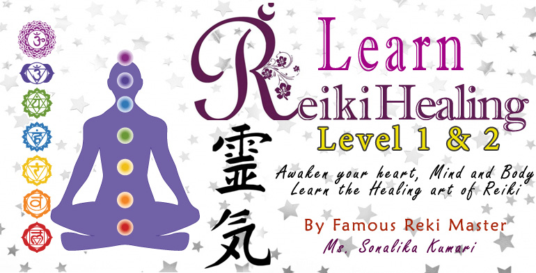 LEARN REIKI, REIKI WORKSHOP, REIKI LEVEL 1 AND 2 COURSE IN DELHI NCR, LEARN REIKI FROM FAMOUS REIKI HEALER, REIKI LEARNING CENTER, LEARN REIKI FOR LIFE RELATED PROBLEMS, REIKI TRAINING CENTER, DELHI, NOIDA, GURGAON, GHAZIABAD, FARIDABAD, INDIA